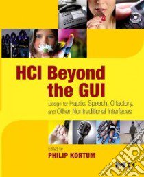 HCI Beyond the GUI libro in lingua di Kortum Philip (EDT)