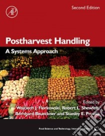 Postharvest Handling libro in lingua di Florkowski Wojciech J. (EDT), Shewfelt Robert L. (EDT), Brueckner Bernhard (EDT), Prussia Stanley Eugene (EDT)