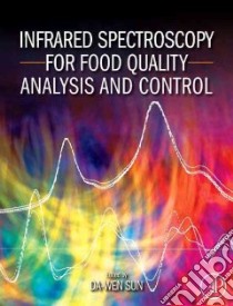 Infrared Spectroscopy for Food Quality Analysis and Control libro in lingua di Sun