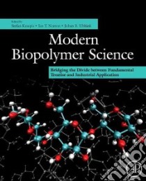 Modern Biopolymer Science libro in lingua di Kasapis Stefan (EDT), Norton Ian T. (EDT), Ubbink Johan B. (EDT)