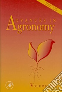 Advances in Agronomy libro in lingua di Sparks Donald L. (EDT), Bertsch Paul M. (CON), Scow Kate M. (CON), Kamprath Eugene J. (CON), Frey Kenneth J. (CON)