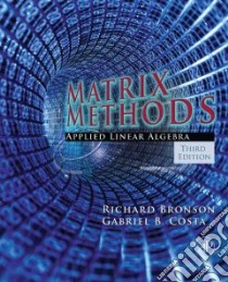 Matrix Methods libro in lingua di Bronson Richard, Costa Gabriel B. Ph.D.