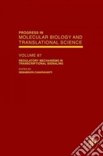 Regulatory Mechanisms in Transcriptional Signaling libro in lingua di Chakravarti Debabrata (EDT)