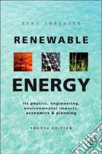 Renewable Energy libro in lingua di Sorensen Bent