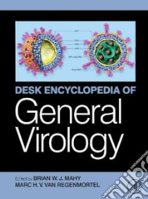Desk Encyclopedia of General Virology libro in lingua di Brian Mahy