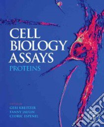 Cell Biology Assays libro in lingua di Kreitzer Geri (EDT), Jaulin Fanny (EDT), Espenel Cedric (EDT)