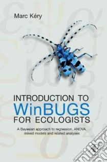 Introduction to WinBUGS for Ecologists libro in lingua di Kery Marc