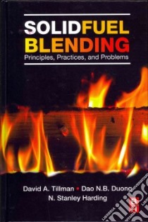 Solid Fuel Blending libro in lingua di Tillman David A., Duong Dao N. B., Harding N. Stanley