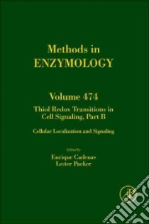 Thiol Redox Transitions in Cell Signaling libro in lingua di Cadenas Enrique (EDT), Packer Lester (EDT)