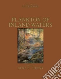 Plankton of Inland Waters libro in lingua di Gene Likens