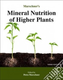 Marschner's Mineral Nutrition of Higher Plants libro in lingua di Marschner Petra (EDT)