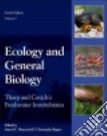 Ecology and General Biology libro in lingua di Thorp James H. (EDT), Rogers D. Christopher (EDT)