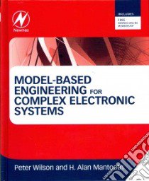 Model-Based Engineering for Complex Electronic Systems libro in lingua di Wilson Peter, Mantooth H. Alan