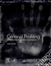 Criminal Profiling libro in lingua di Turvey Brent E.