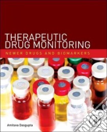 Therapeutic Drug Monitoring libro in lingua di Dasgupta Amitava (EDT)