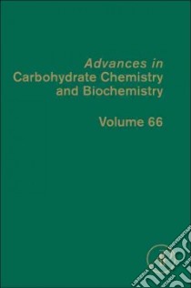 Advances in Carbohydrate Chemistry and Biochemistry libro in lingua di Derek Horton