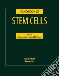 Handbook of Stem Cells libro in lingua di Atala Anthony (EDT), Lanza Robert (EDT)