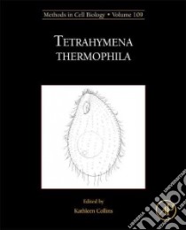 Tetrahymena Thermophila libro in lingua di Kathleen Collins
