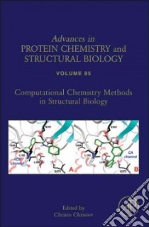 Computational Chemistry Methods in Structural Biology libro in lingua di Christo I Christov