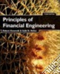 Principles of Financial Engineering libro in lingua di Kosowski Robert L., Neftci Salih N.