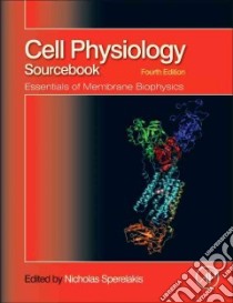 Cell Physiology Sourcebook libro in lingua di Sperelakis Nicholas (EDT)
