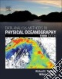 Data Analysis Methods in Physical Oceanography libro in lingua di Thomson Richard E., Emery William J.