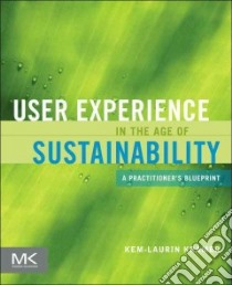 User Experience in the Age of Sustainability libro in lingua di Kramer Kem-laurin