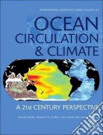 Ocean Circulation and Climate libro in lingua di Siedler Gerold (EDT), Griffies Stephen M. (EDT), Gould John (EDT), Church John A. (EDT)