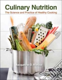 Culinary Nutrition libro in lingua di Marcus Jacqueline B.