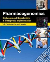 Pharmacogenomics libro in lingua di Lam Yui-wing Francis (EDT), Cavallari Larisa H. (EDT)