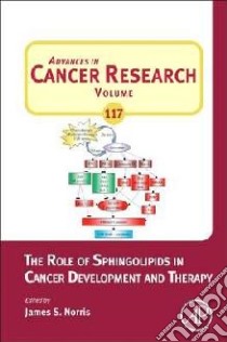 Role of Sphingolipids in Cancer Development and Therapy libro in lingua di James Norris