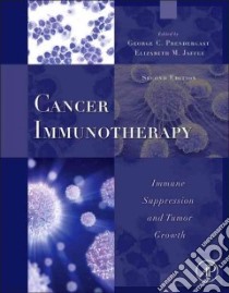 Cancer Immunotherapy libro in lingua di Prendergast George C. (EDT), Jaffee Elizabeth M. (EDT)