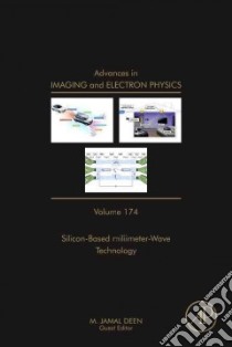 Advances in Imaging and Electron Physics: Silicon-Based Millimeter-Wave Technology Measurement, Modeling and Applications libro in lingua di Deen M. Jamal (EDT)