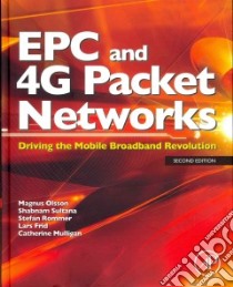 Epc and 4g Packet Networks libro in lingua di Olsson Magnus, Sultana Shabnam, Rommer Stefan, Frid Lars, Mulligan Catherine