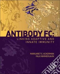 Antibody Fc libro in lingua di Ackerman Margaret E., Nimmerjahn Falk