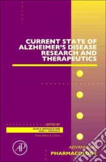 Current State of Alzheimer's Disease Research and Therapeuti libro in lingua di MaryLou Michaelis