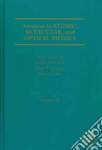 Advances in Atomic, Molecular, and Optical Physics libro in lingua di Paul Berman