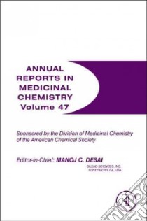 Annual Reports in Medicinal Chemistry libro in lingua di Manoj Desai