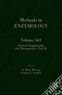 Protein Engineering for Therapeutics libro in lingua di K Dane Wittrup