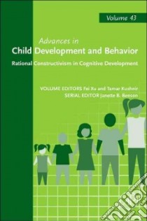 Rational Constructivism in Cognitive Development libro in lingua di Xu Fei (EDT), Kushnir Tamar (EDT)
