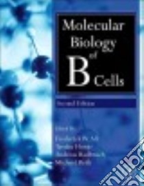 Molecular Biology of B Cells libro in lingua di Alt Frederick W. (EDT), Honjo Tasuku (EDT), Radbruch Andreas (EDT), Reth Michael (EDT)