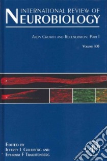 Axon Growth and Regeneration libro in lingua di Ephraim C Trakhtenberg