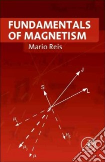 Fundamentals of Magnetism libro in lingua di Reis Mario
