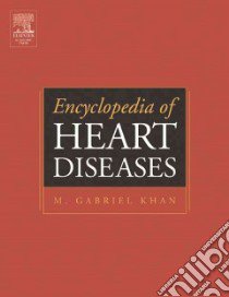 Encyclopedia Of Heart Diseases libro in lingua di Khan M. Gabriel