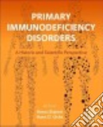 Primary Immunodeficiency Disorders libro in lingua di Etzioni Amos (EDT), Ochs Hans D. (EDT)