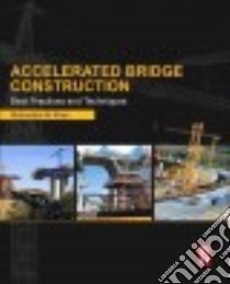Accelerated Bridge Construction libro in lingua di Khan Mohiuddin Ali Ph.D.