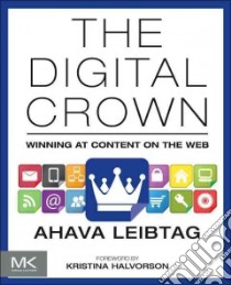 The Digital Crown libro in lingua di Leibtag Ahava