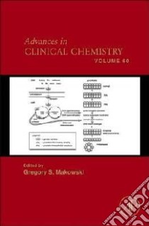Advances in Clinical Chemistry libro in lingua di Gregory Makowski