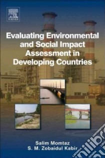 Evaluating Environmental and Social Impact Assessment in Developing Countries libro in lingua di Momtaz Salim, Kabir S. M. Zobaidul