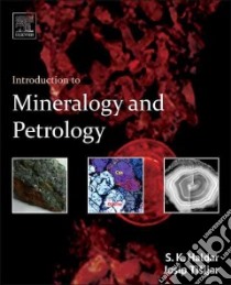 Introduction to Mineralogy and Petrology libro in lingua di Haldar S. K., Tisljar Josip